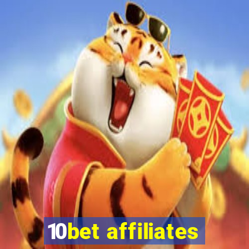 10bet affiliates